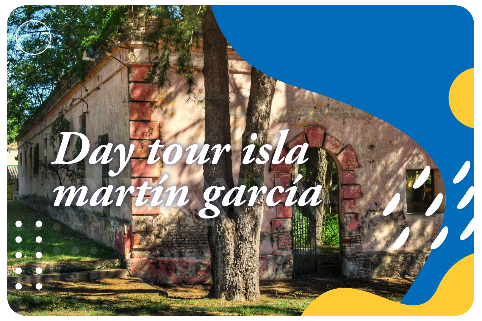 Day tour isla Martín García